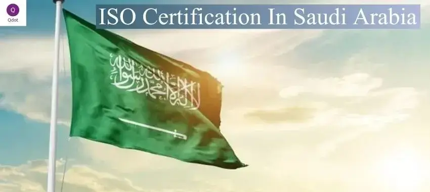 ISO management system consultancy and certification readiness in Saudi Arabia